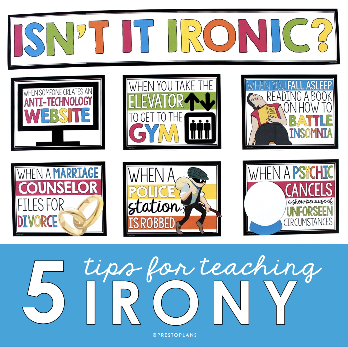 5 Tips for Teaching Irony - Presto Plans