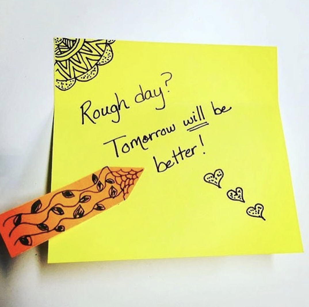 Rough Day? Tomorrow Will Be Better