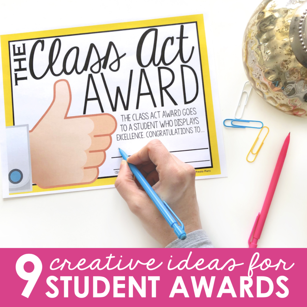 9 Creative Ideas for Student Awards Presto Plans