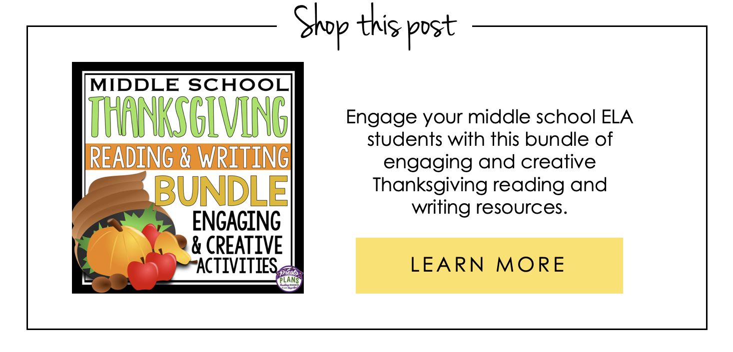Middle School Thanksgiving Reading and Writing Bundle