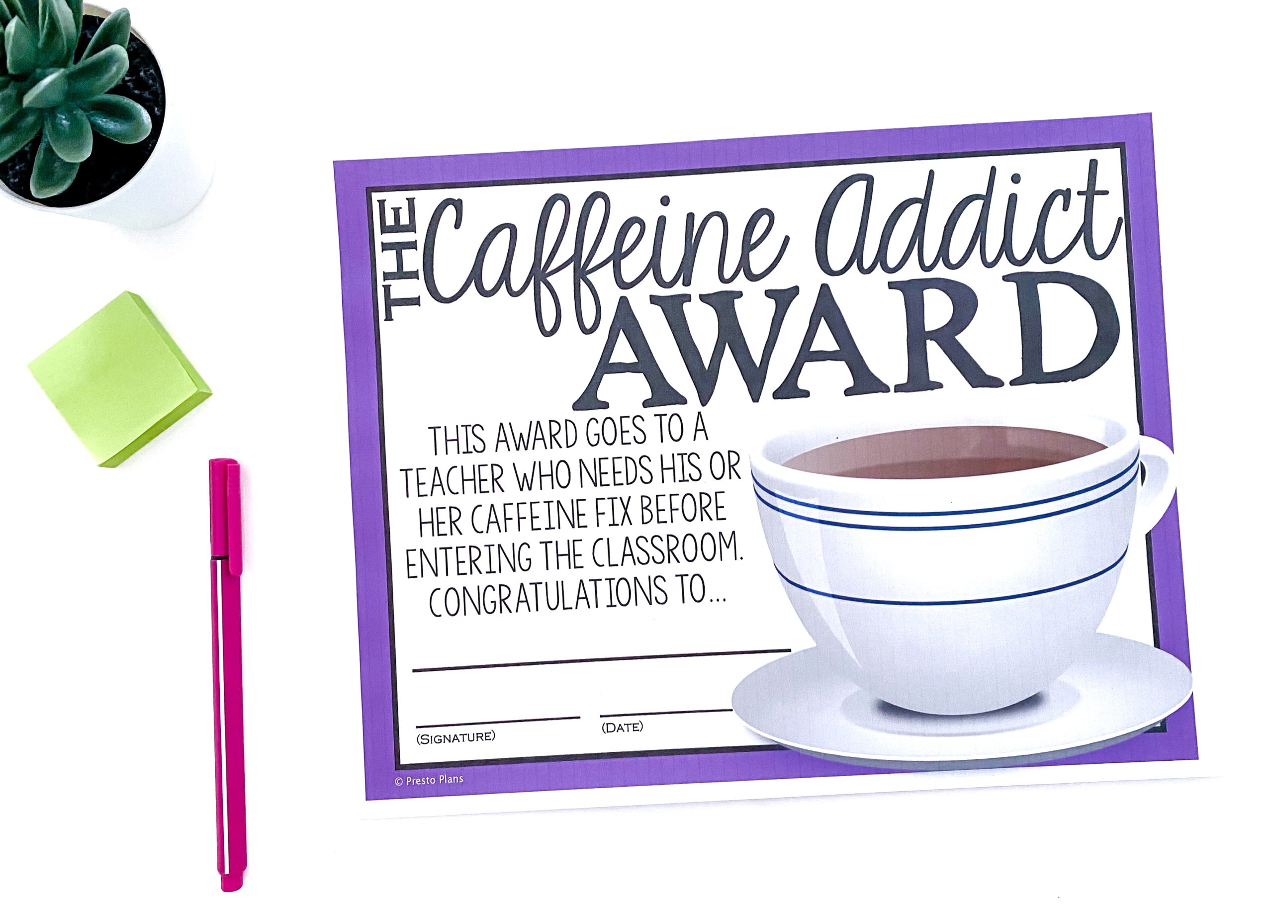 Caffeine Addict Teacher Award