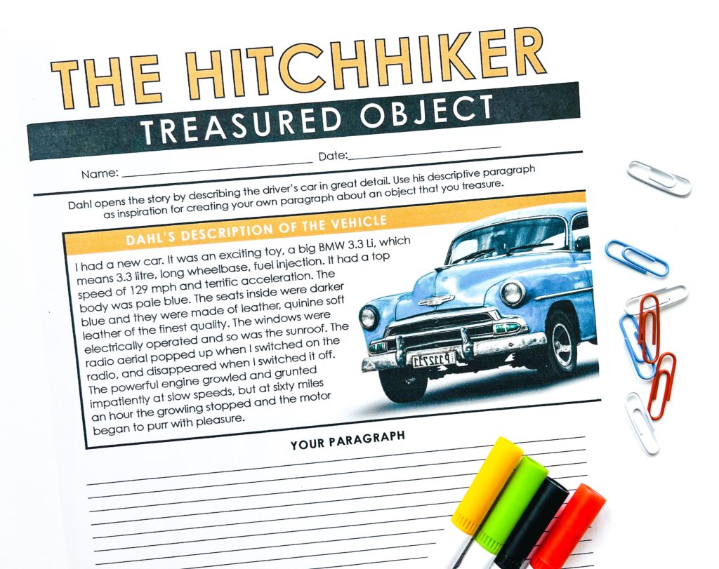 In this descriptive writing activity for teaching "The Hitchhiker" by Roald Dahl, students write a paragraph about a treasured object.